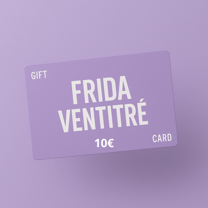 Gift Card Frida Ventitrè
