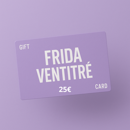 Gift Card Frida Ventitrè